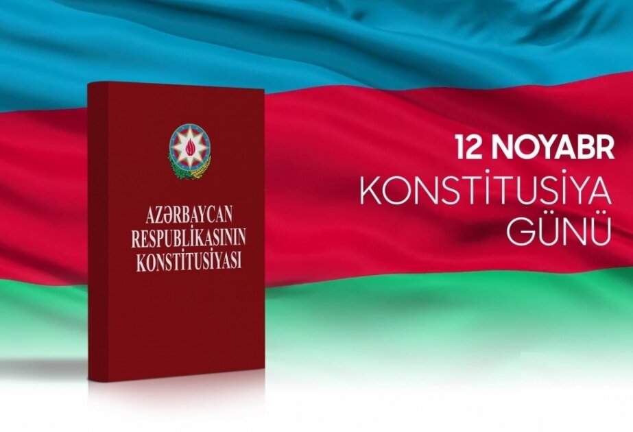 Azərbaycan Respublikasının Konstitusiyası özündə ümumbəşəri dəyərləri təsbit edir