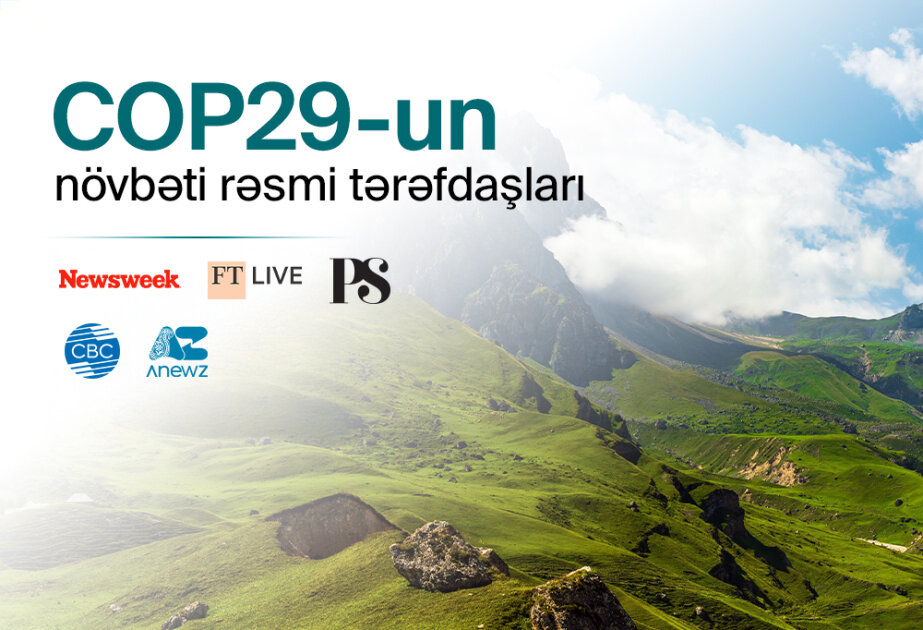 COP29-un media tərəfdaşları açıqlanıb