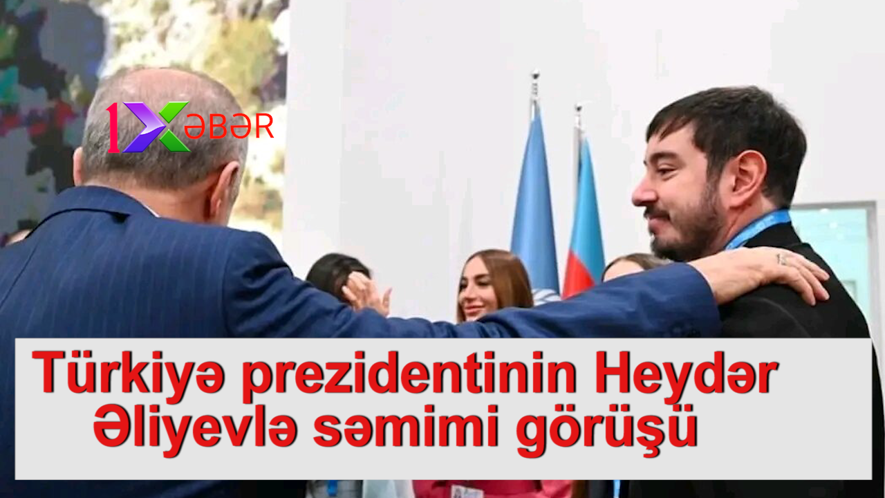 Türkiyə prezidentinin Heydər Əliyevlə səmimi görüşü