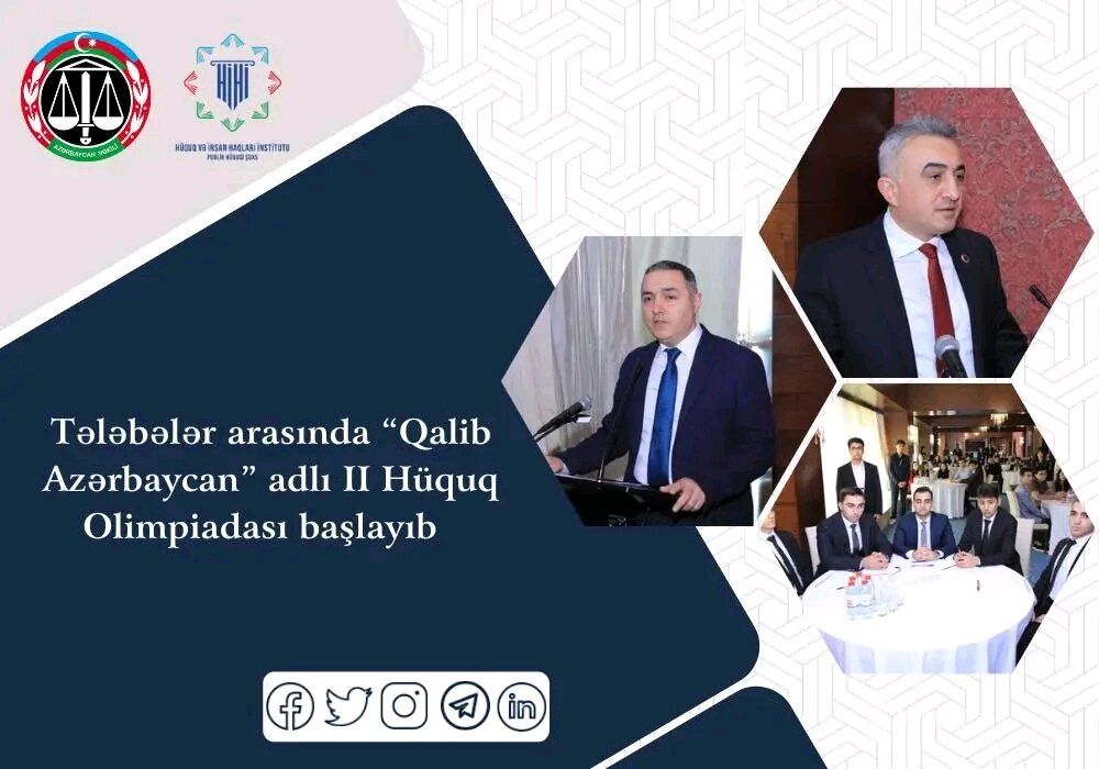 "Qalib Azərbaycan" adlı II Hüquq Olimpiadası başladı-FOTOLAR