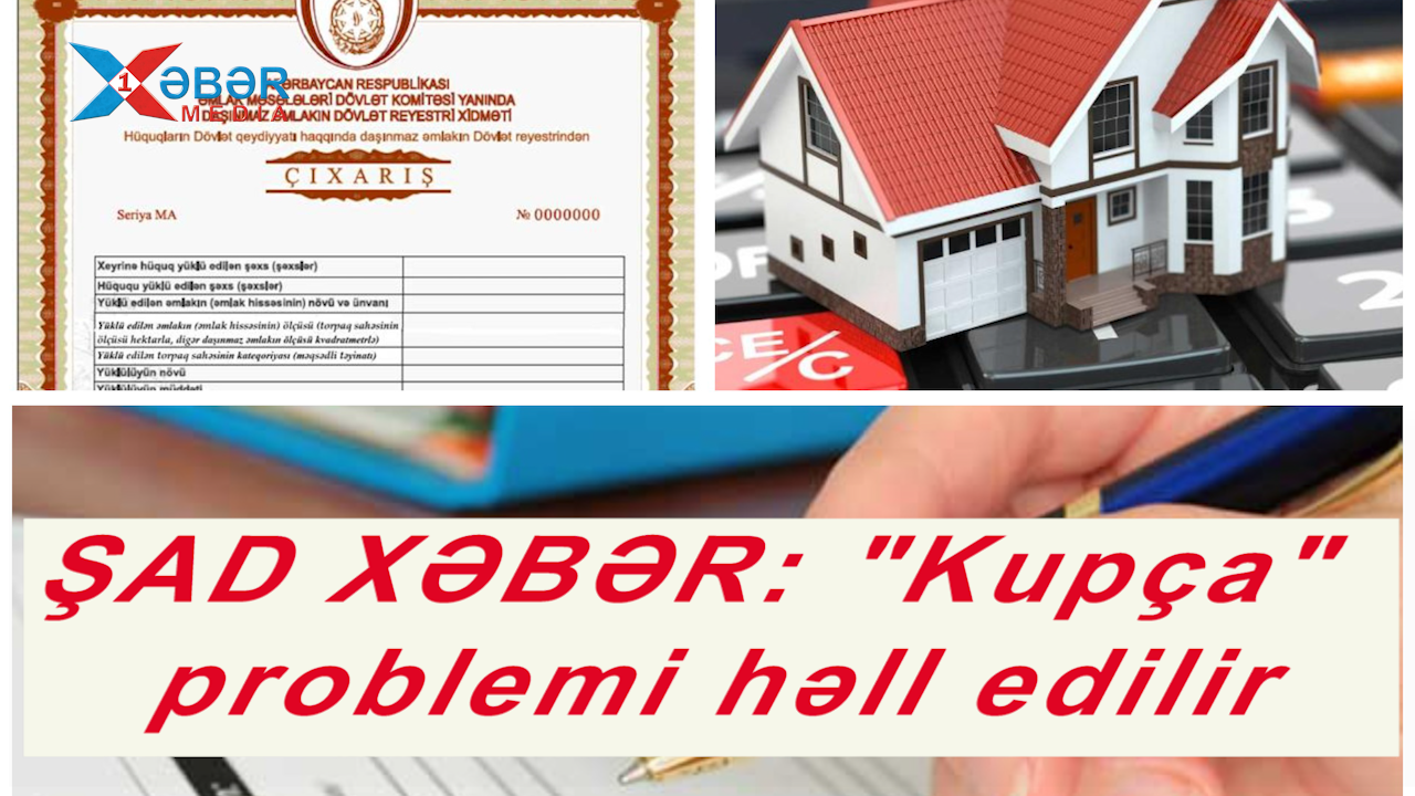 ŞAD XƏBƏR: "Kupça" problemi həll edilir