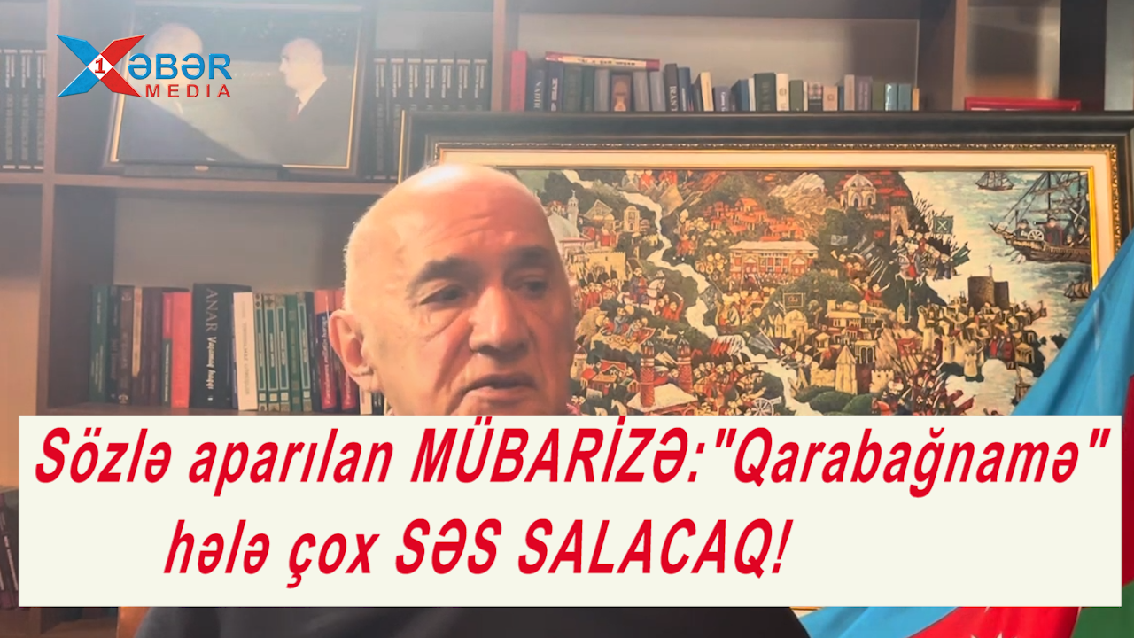 COP29-a damğasını vuran "Qarabağnamə" dünyanı dolaşır-Sözlə aparılan mübarizənin qalibi Cahangir Əfşar