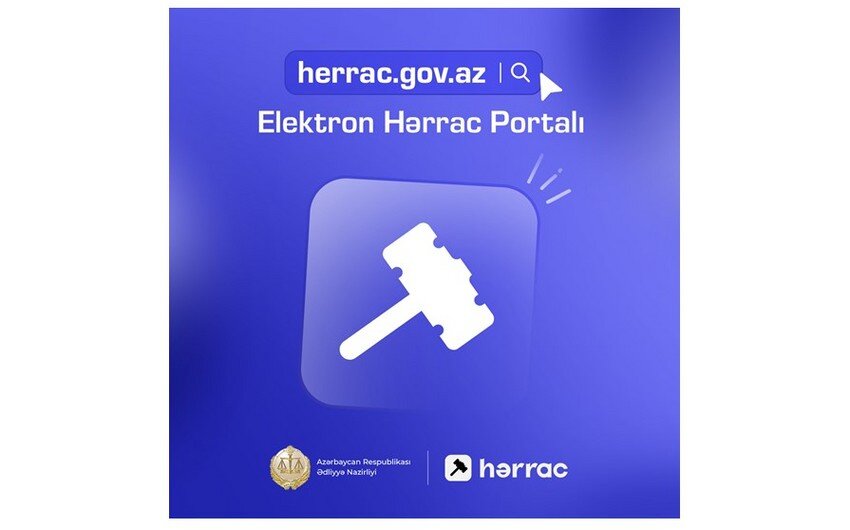 Ədliyyə Nazirliyi “Elektron Hərrac Portalı"nı istifadəyə verib