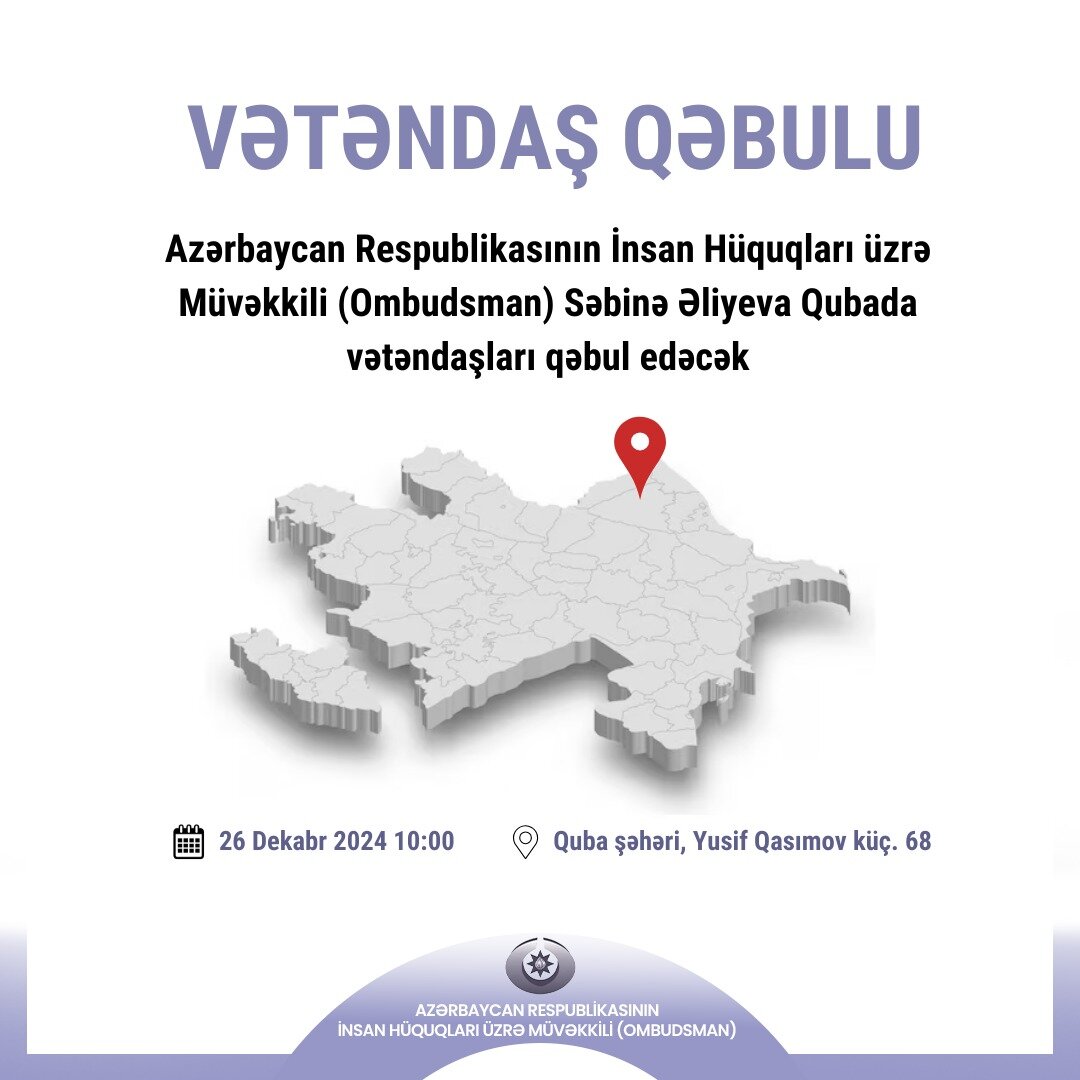 Səbinə Əliyeva Qubada vətəndaşları qəbul edəcək