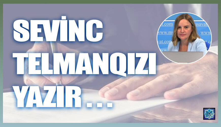 Bizim Çimnaz dərdimiz - Sevinc TELMANQIZI YAZIR...