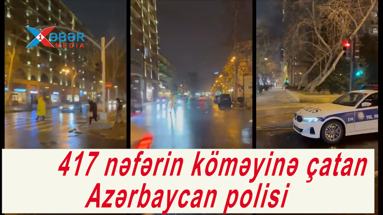 417 nəfərin köməyinə çatan Azərbaycan polisi-VİDEO