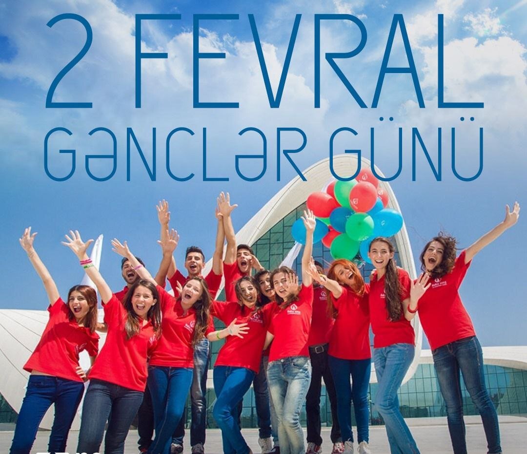 2 fevral Azərbaycan Gəncləri Günüdür