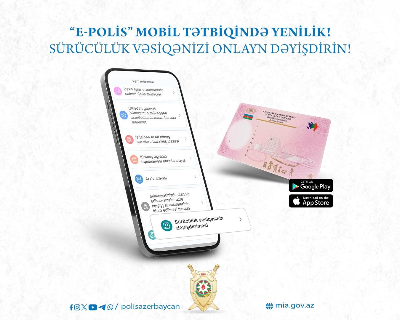 Vətəndaşlar E-Polis mobil tətbiqi vasitəsilə sürücülük vəsiqələrini də yeniləyə biləcəklər