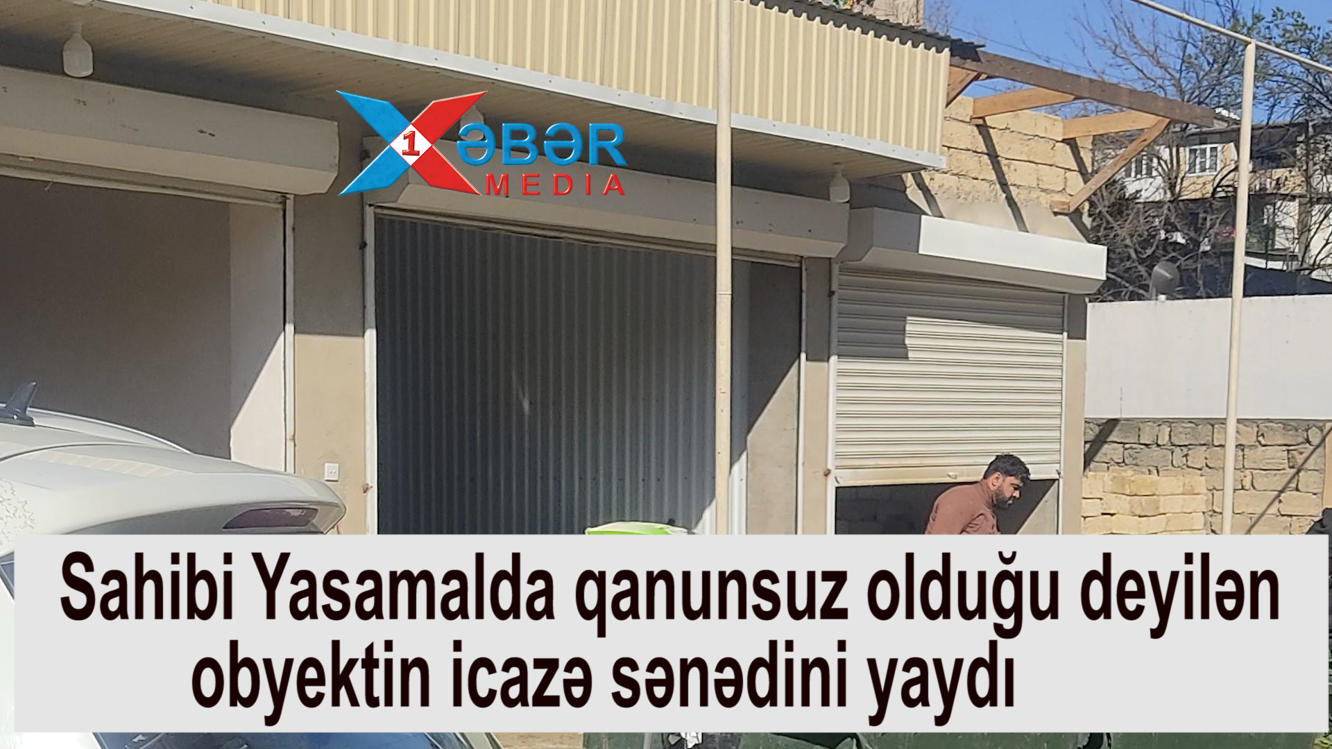 Sahibi Yasamalda qanunsuz olduğu deyilən obyektin icazə sənədini yaydı-VİDEO