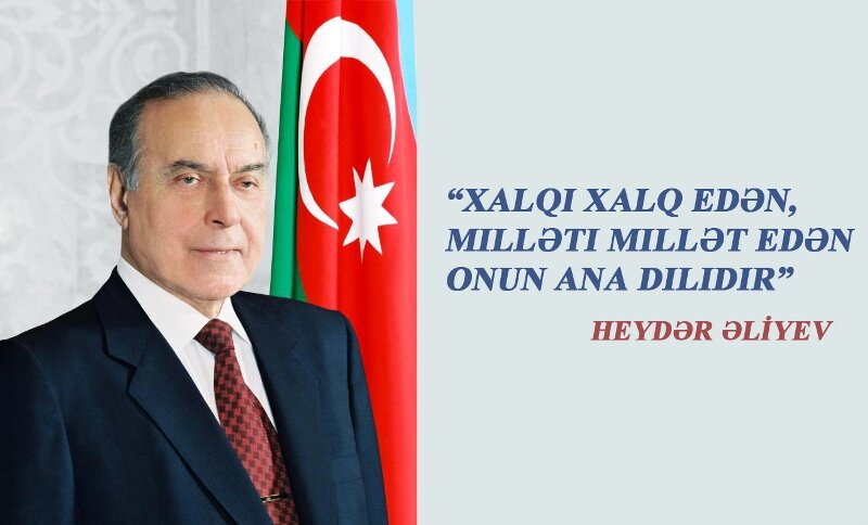 Dilimiz xalqımızın varlığının ən əsas təminatçısıdır