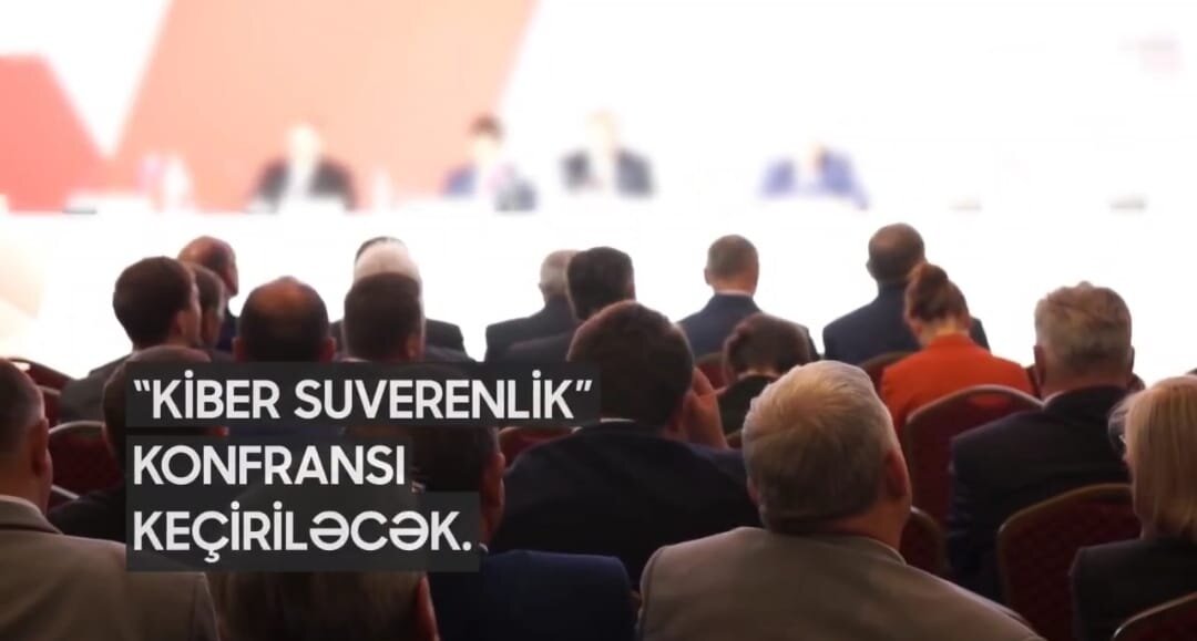 Azərbaycan Kibertəhlükəsizlik Təşkilatları Assosiasiyası tərəfindən ölkəmizdə ilk dəfə “Kiber Suverenlik” mövzusunda konfrans keçiriləcək