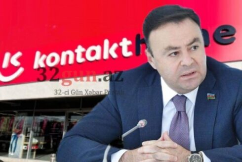 Sabiq deputata məxsus olduğu deyilən “Kontakt Home”a sanksiyası tətbiq edildi