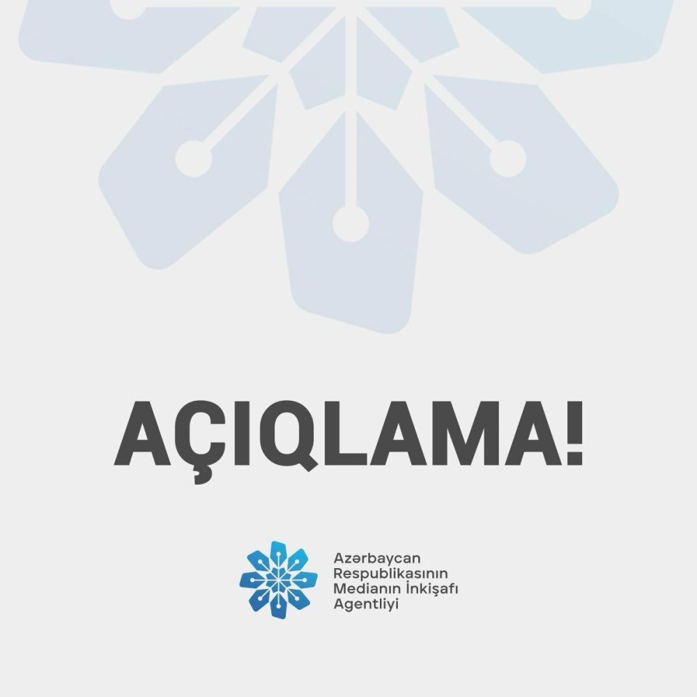Azərbaycan Respublikasının Medianın İnkişafı Agentliyi açıqlama yaydı