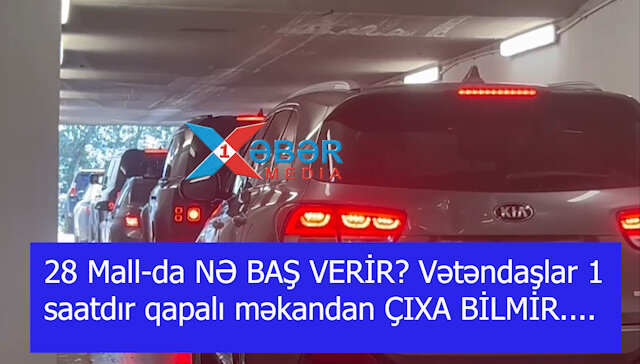 28 Mall-da NƏ BAŞ VERİR? Vətəndaşlar 1 saatdır qapalı məkandan ÇIXA BİLMİR....-VİDEO