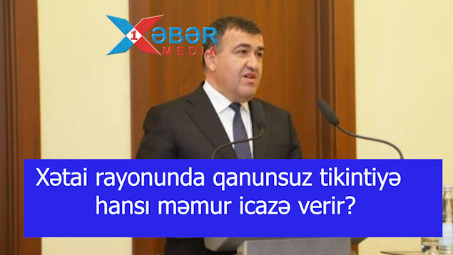 Xətai rayonunda qanunsuz tikintiyə hansı məmur icazə verir?-VİDEO