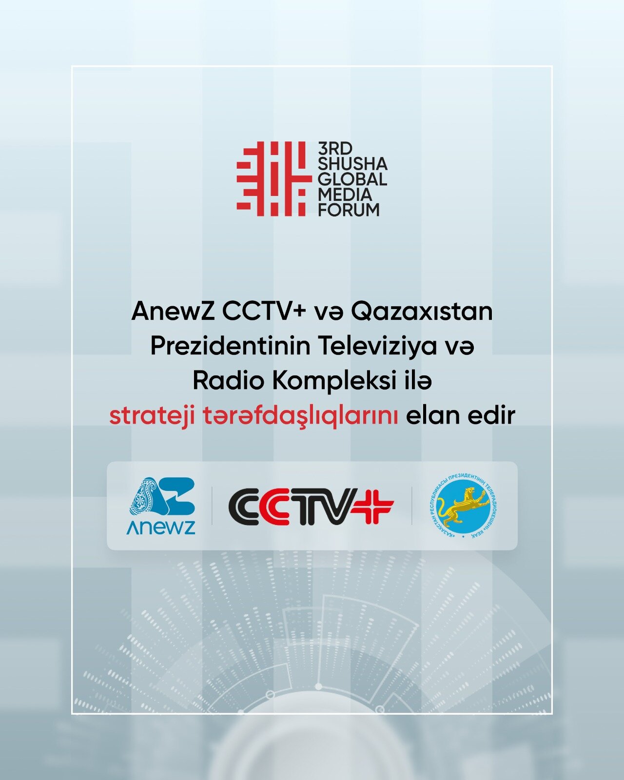 3-cü Şuşa Qlobal Media Forumu çərçivəsində “AnewZ” televiziya kanalı strateji media tərəfdaşlıqları istiqamətində yeni razılaşmalar əldə edib