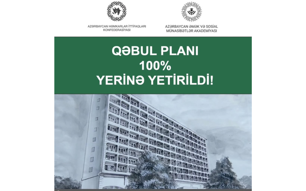 Əmək və Sosial Münasibətlər Akademiyası qəbul planını tam yerinə yetirdi