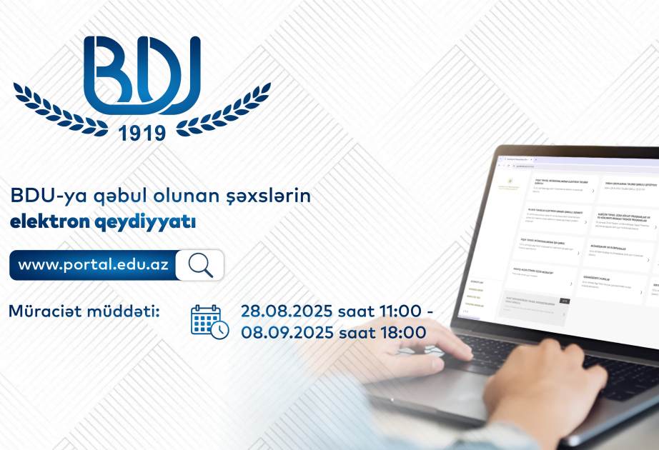 BDU-ya qəbul olunan şəxslərin elektron qeydiyyatı başlayır