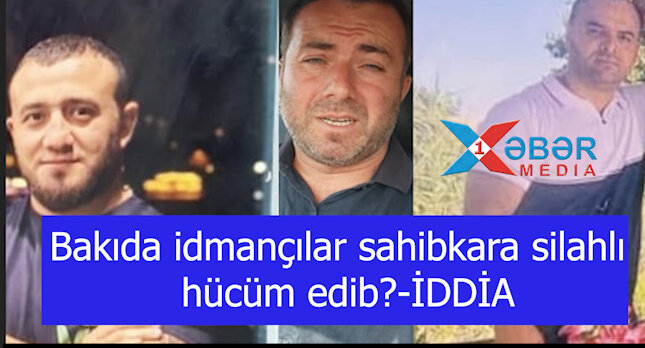 Bakıda idmançılar sahibkara silahlı hücüm edib?-İDDİA-VİDEO