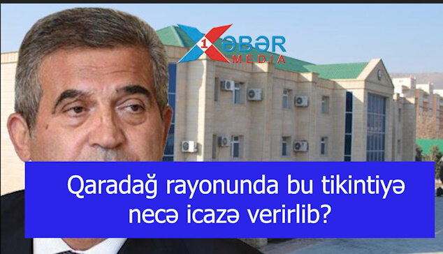 Qaradağ rayonunda bu tikintiyə necə icazə verirlib?-VİDEO