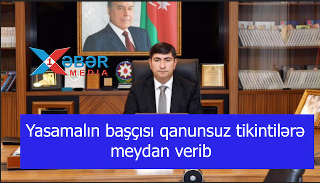 Yasamalın başçısı qanunsuz tikintilərə meydan verib-VİDEO