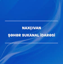 Naxçıvan şəhər Sukanal İdarəsi Müştəri İnformasiya Sistemləri proqramına keçir - 2 gün qaldı