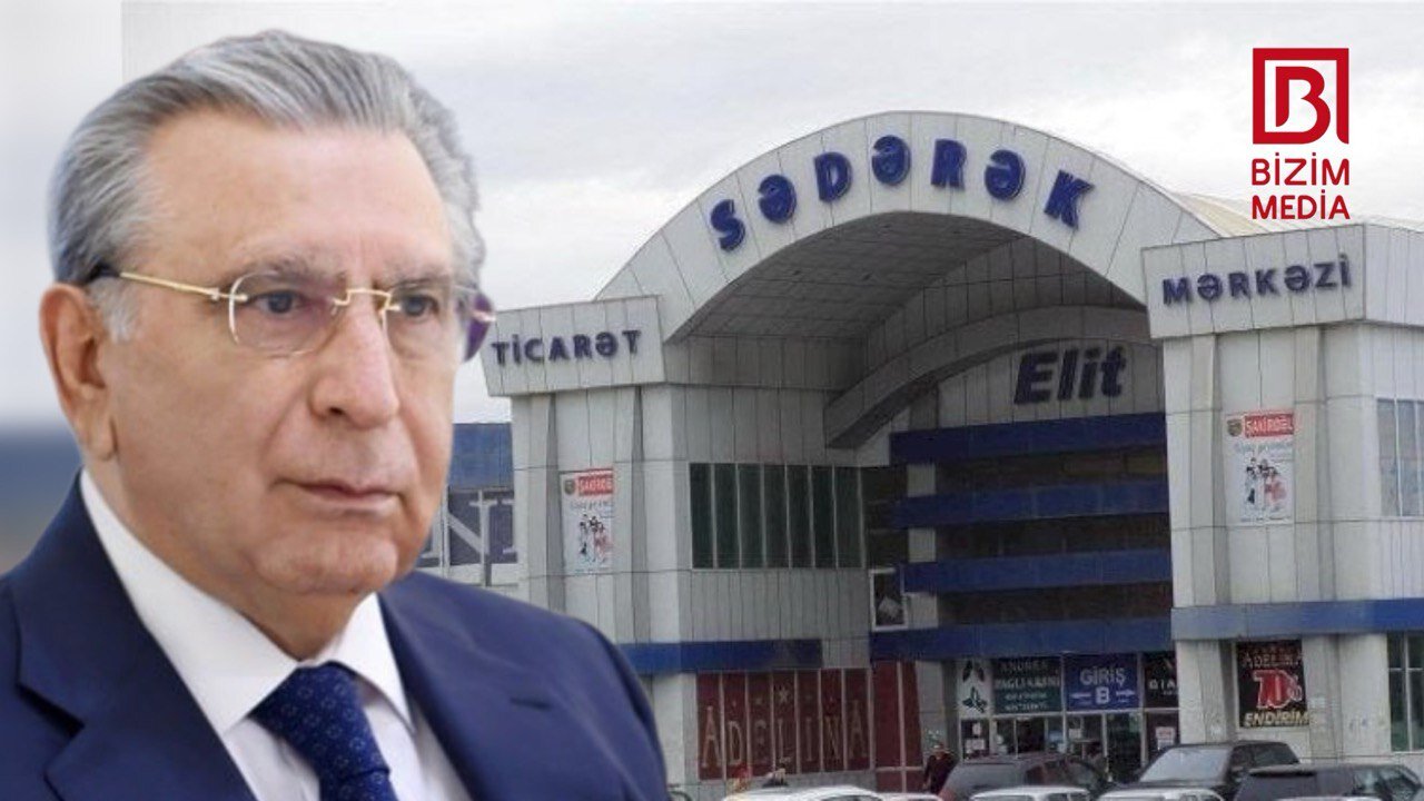 Mehdiyev işi: “Sədərək” Ticarət Mərkəzi sökülür? – Açıqlama