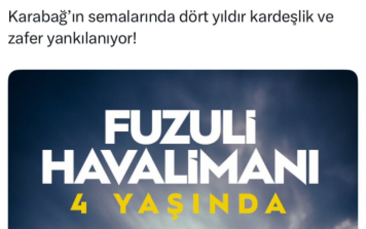 Artıq dörd ildir Qarabağ səmalarında Zəfər səsi əks-səda verir - Türkiyəli nazir
