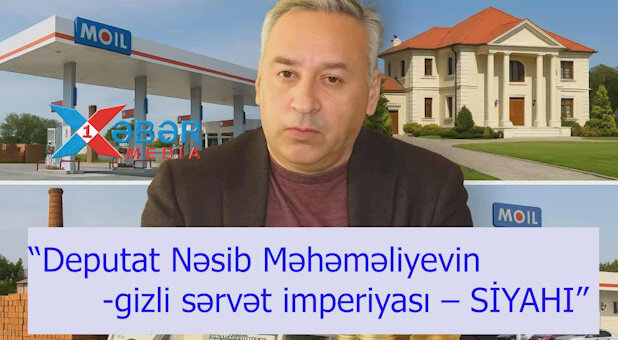 Deputatın  gizli sərvət imperiyasının SİYAHISI YAYILDI-VİDEO