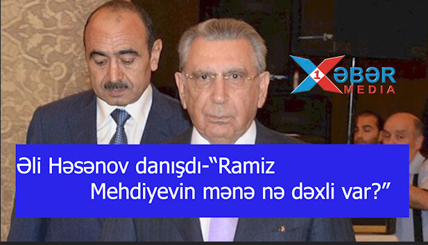 Əli Həsənov danışdı-“Ramiz Mehdiyevin mənə nə dəxli var?”-VİDEO