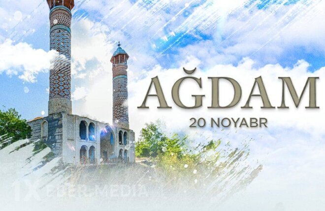 Ağdamın işğaldan azad edilməsi hərbi zəfər və xalqımızın iradəsinin və əzminin təcəssümüdür