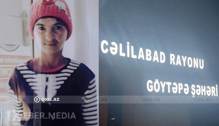 Doqquz il öncə itkin düşən Xəyalənin meyiti tapıldı: Əvvəllər də hücuma məruz qalıb