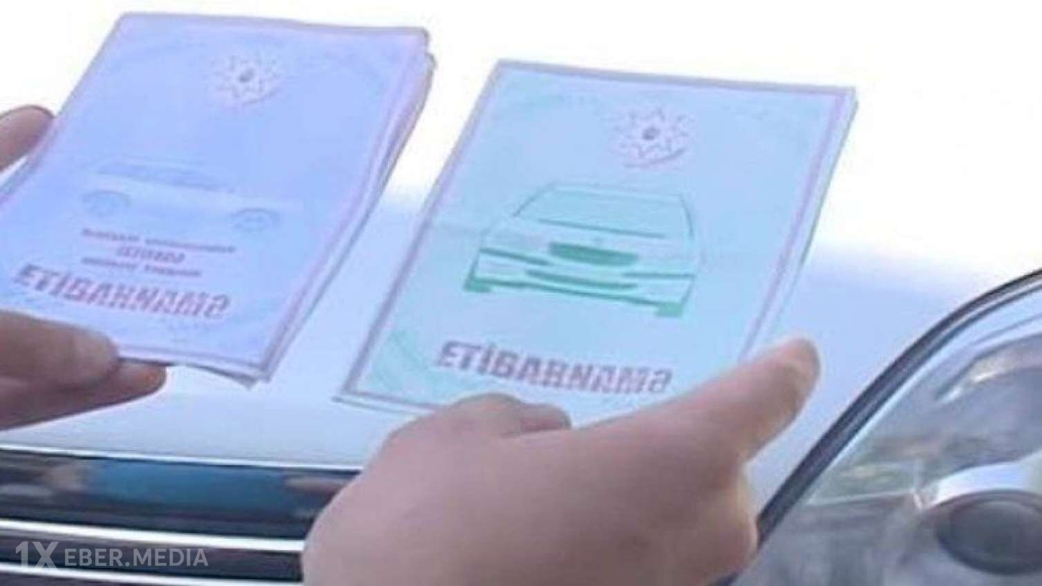 Sürücülərin NƏZƏRİNƏ: Etibarnamələr ləğv olunacaq...