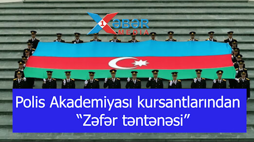 Polis Akademiyası kursantlarından  “Zəfər təntənəsi”-VİDEO