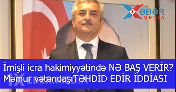 İmişli icra hakimiyyətində NƏ BAŞ VERİR?Məmur vətəndaşı TƏHDİD EDİR İDDİASI-VİDEO