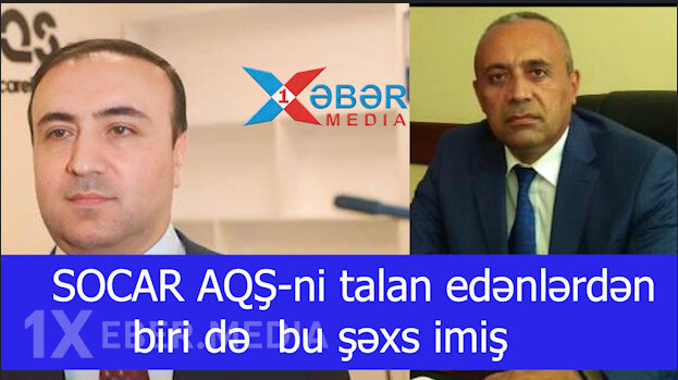 SOCAR AQŞ-ni talan edənlərdən biri də  bu şəxs imiş-VİDEO