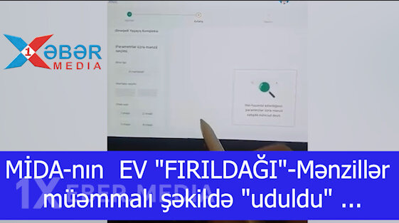 MİDA-nın  EV "FIRILDAĞI"-Mənzillər müəmmalı şəkildə "uduldu" ...-VİDEO