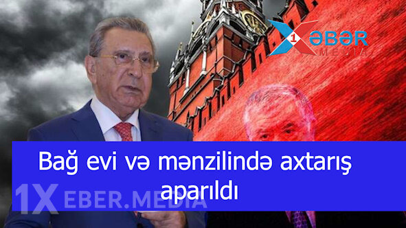 Bakıda Abbas Abbasovla bağlı əməliyyat-Bağ evi və mənzilində axtarış aparıldı-VİDEO