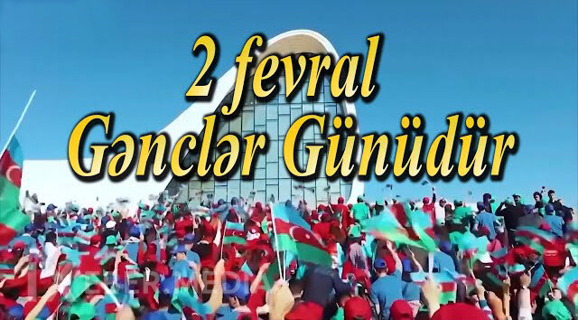 Azərbaycanın dövlət siyasəti gənclərin hərtərəfli inkişafına hesablanıb