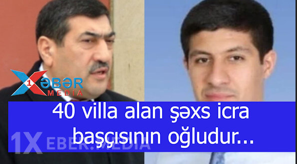 40 villa alan şəxs icra başçısının oğludur...-VİDEO