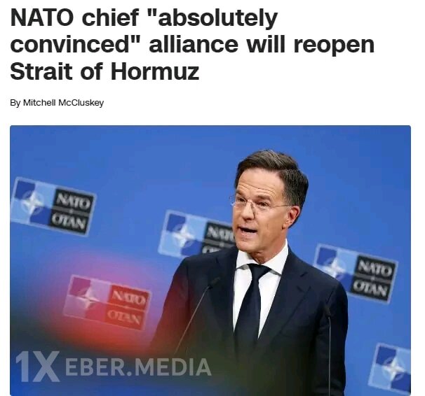 NATO baş katibi “tam əmindir” ki, alyans Hörmüz boğazını blokdan çıxara biləcək