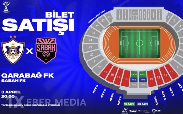 "Qarabağ"-"Sabah" oyunu üçün biletlər bu tarixdən satışa çıxarılacaq