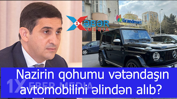 Nazirin qohumu vətəndaşın avtomobilini əlindən alıb?-İDDİA-VİDEO