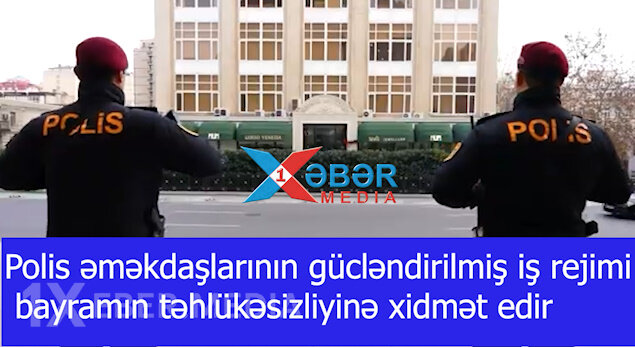 Polis əməkdaşlarının gücləndirilmiş iş rejimi bayramın təhlükəsizliyinə xidmət edir-VİDEO
