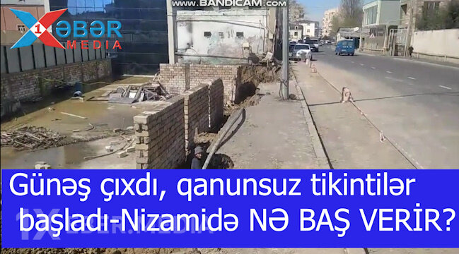 Günəş çıxdı, qanunsuz tikintilər başladı-Nizamidə NƏ BAŞ VERİR?-VİDEO