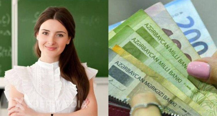 Bu müəllimlərə əlavə 500 manat veriləcək