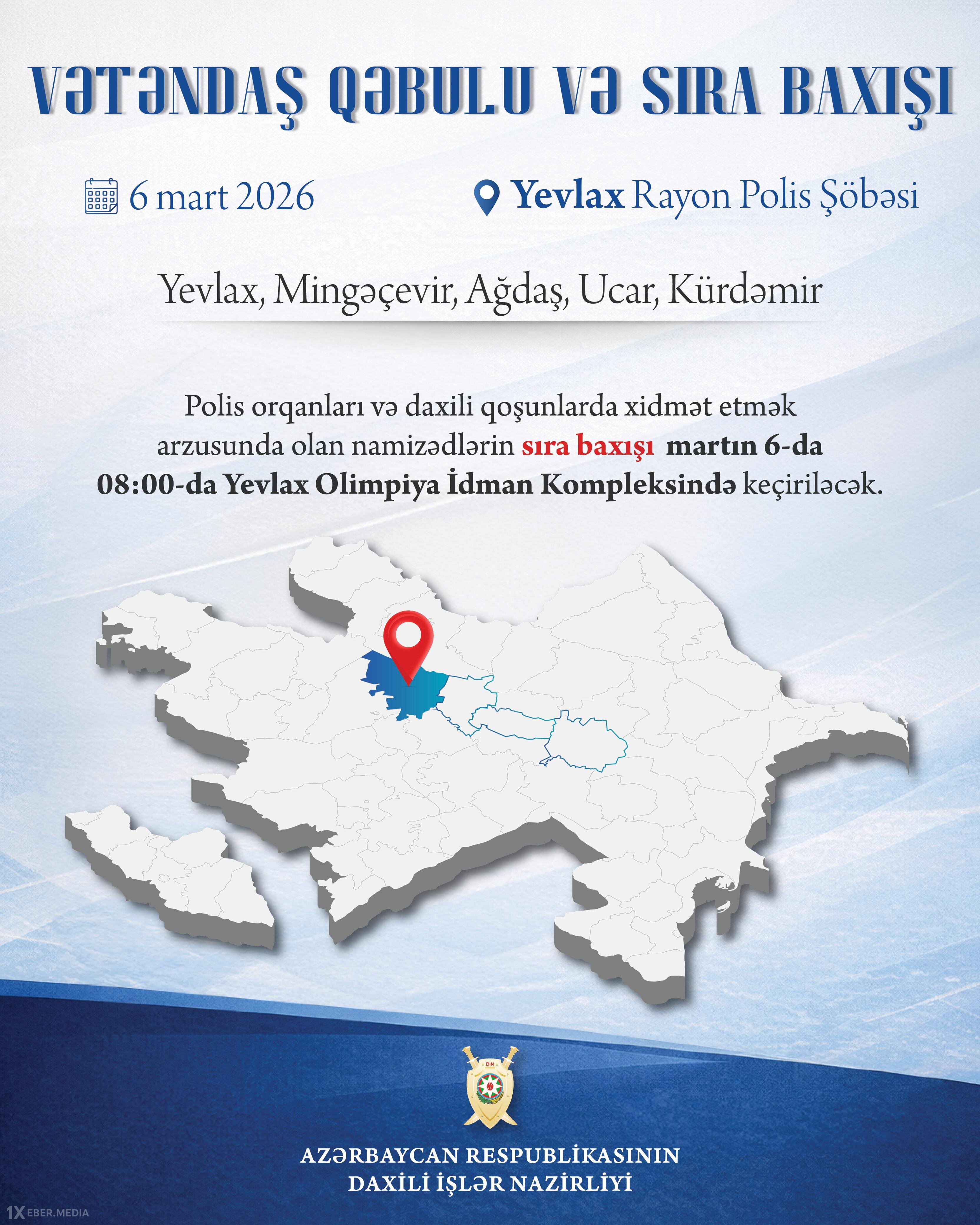 Daxili işlər naziri Yevlaxda vətəndəş qəbulu və sıra baxışı keçirəcək