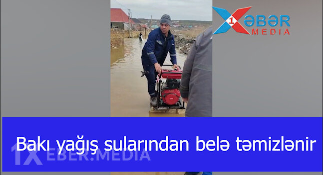 Bakı yağış sularından təmizlənir-VİDEO