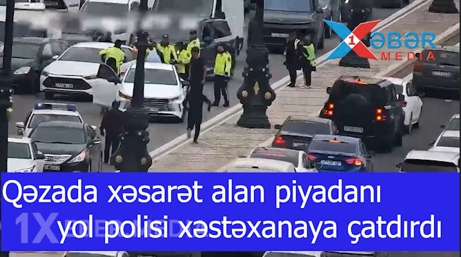 Qəzada xəsarət alan piyadanı yol polisi xəstəxanaya çatdırdı-VİDEO