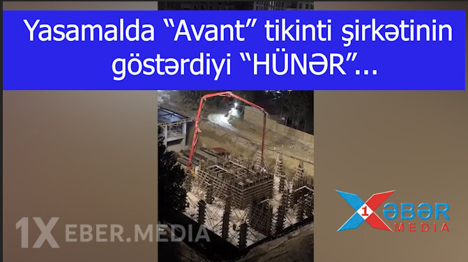 Yasamalda “Avant” tikinti şirkətinin göstərdiyi “HÜNƏR”...-VİDEO
